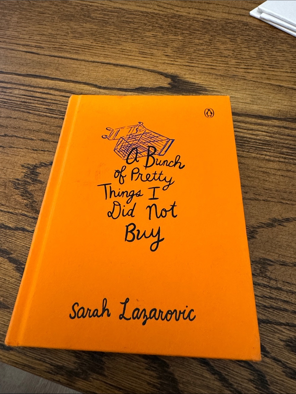 FREE BOOK - A Bunch of Pretty Things I Did Not Buy by Sarah Lazarovic